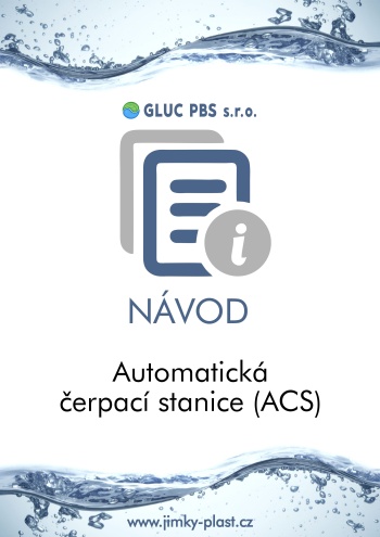 GLUC PBS - Návod - Automatická čerpací stanice (ACS)